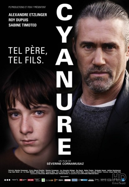 Цианид / Cyanure 2013