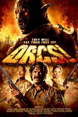 Смотреть Орки (2011) онлайн