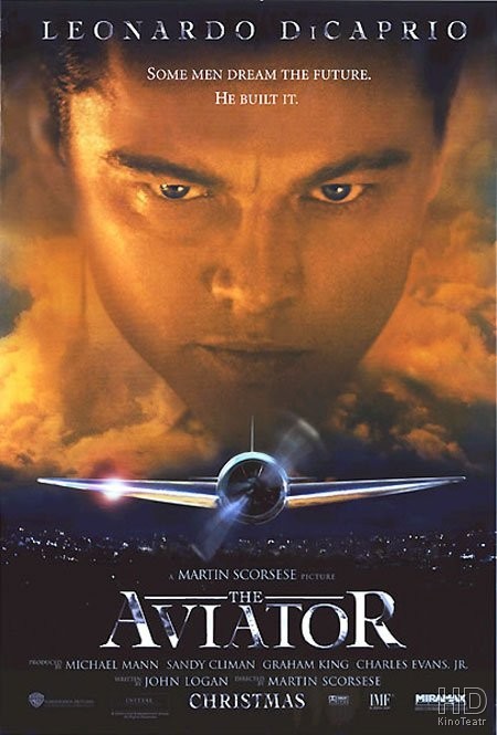 Авиатор / The Aviator 2004