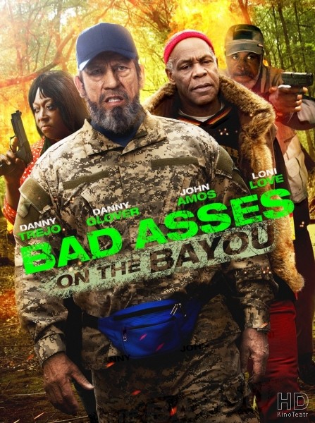 Крутые чуваки на Байю / Bad Asses on the Bayou / (2015)