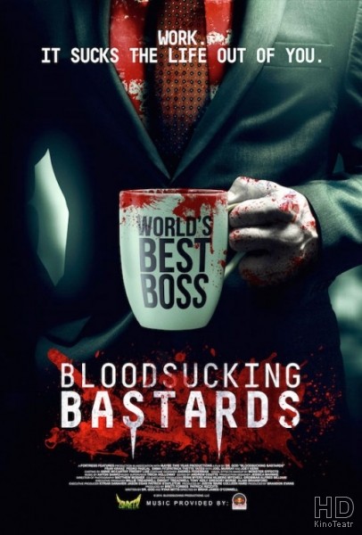 Кровососущие подонки / Bloodsucking Bastards / 2015