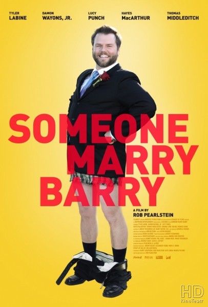 Поженить Бэрри / Someone Marry Barry (2013)