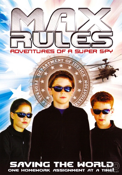 Дети шпионы / Max Rules 2005