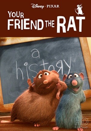 Твой друг крыса / Your Friend the Rat 2007