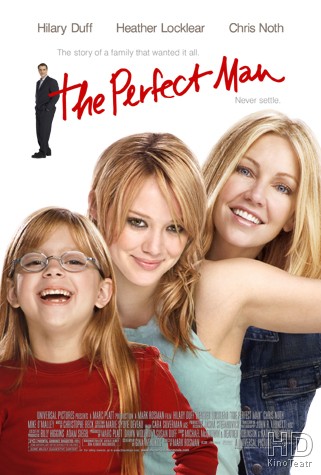Идеальный мужчина / The Perfect Man 2005