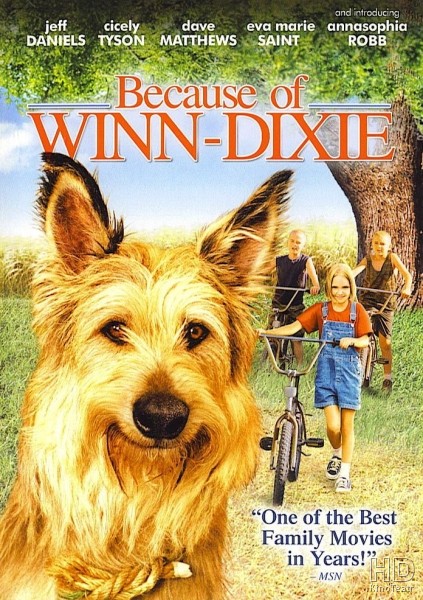 Благодаря Винн Дикси / Because of Winn-Dixie 2005