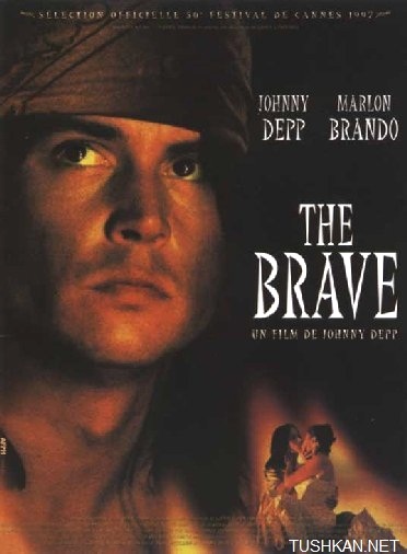 Храбрец / The Brave 1997 фильмы онлайн