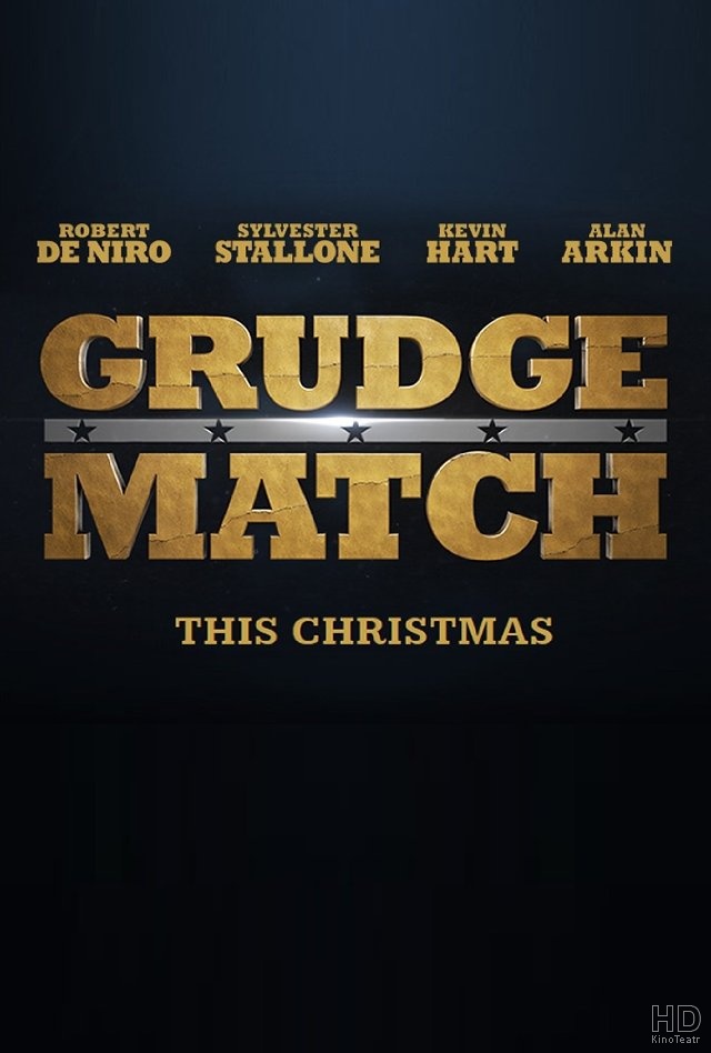 Забойный реванш / Grudge Match 2013 (Трейлер)